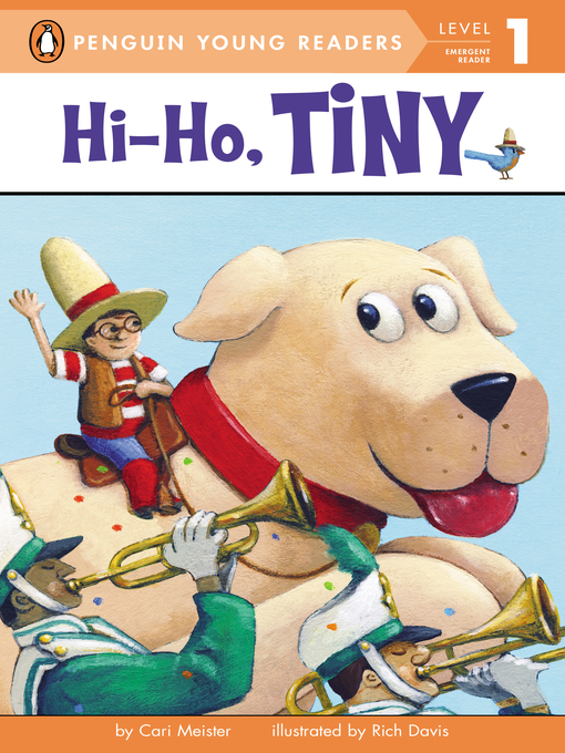 Title details for Hi-Ho, Tiny by Cari Meister - Available